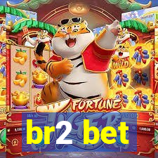 br2 bet
